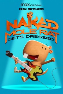 Na.ked Mole Rat Gets Dressed: The Underground Rock Experience