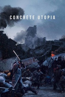 Concrete Utopia | آرمان شهر بتنی