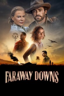 Faraway Downs | دوردست ها