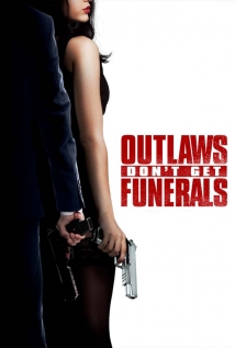 Outlaws Don't Get Funerals